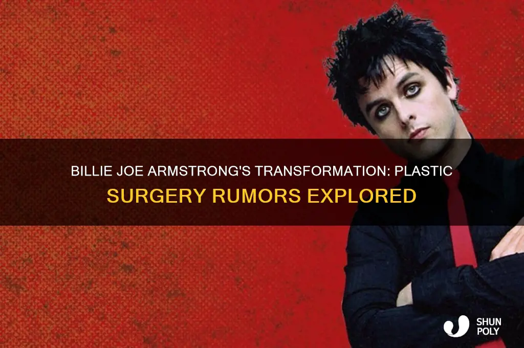 has billie joe armstrong had plastic surgery