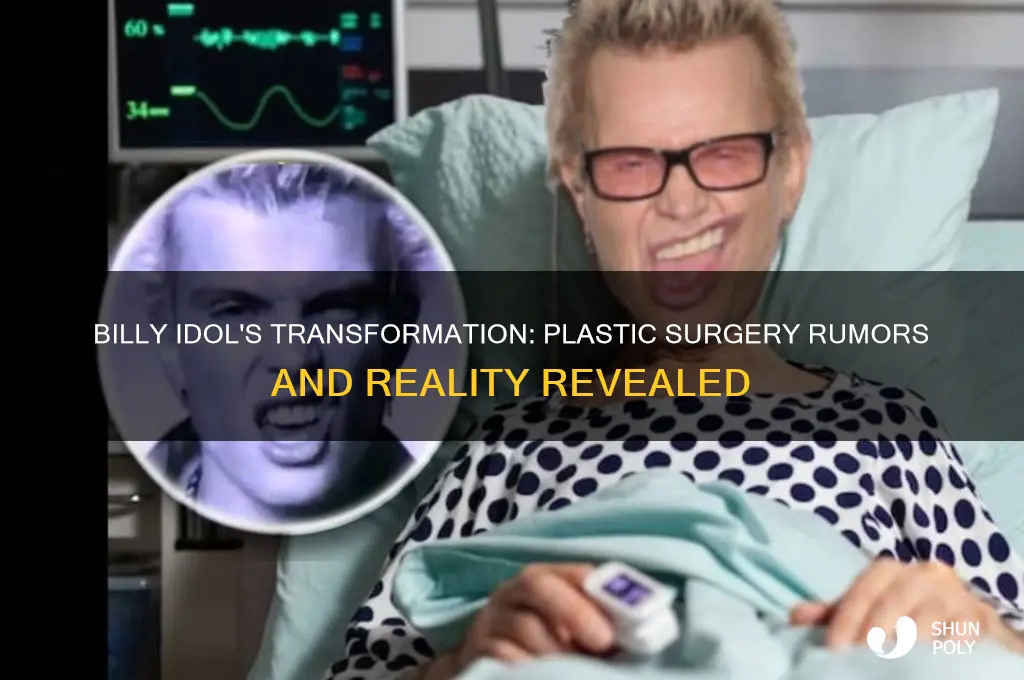 has billy idol had plastic surgery