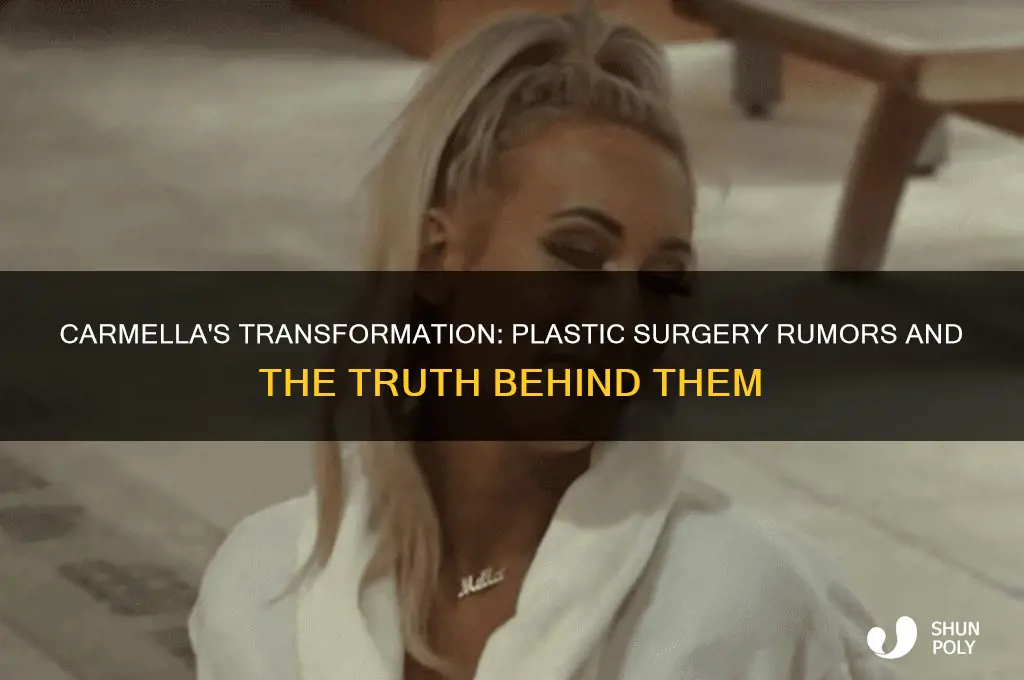has carmella had plastic surgery