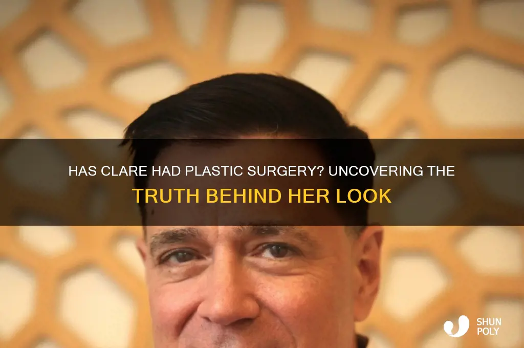 has clare had plastic surgery
