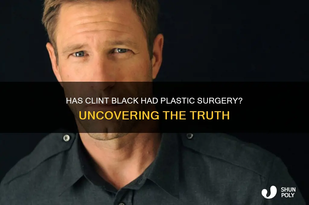has clint black had plastic surgery