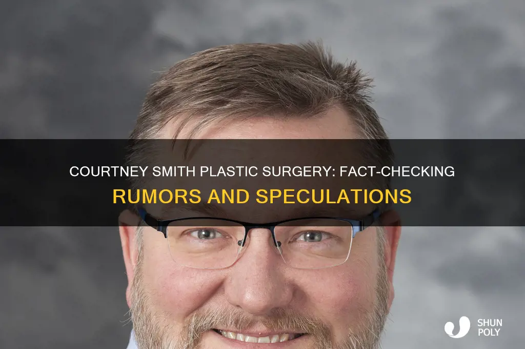 has courtney smith had plastic surgery