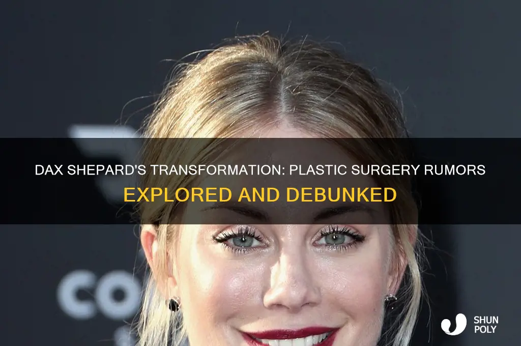 has dax shepard had plastic surgery