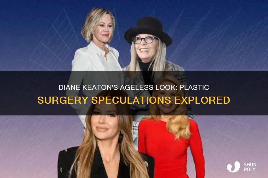 has diane keaton had plastic surgery
