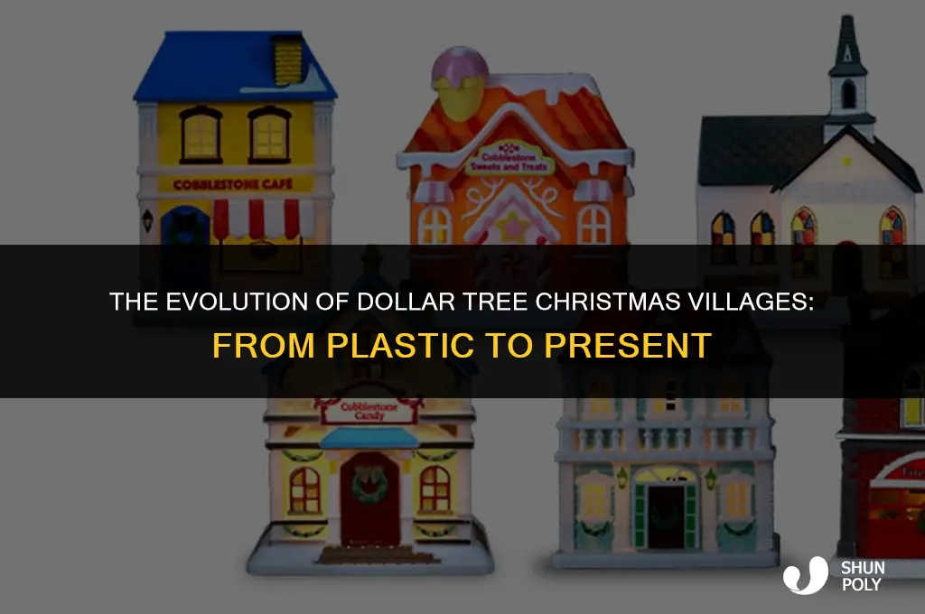 has dollar tree christmas villages always been plastic