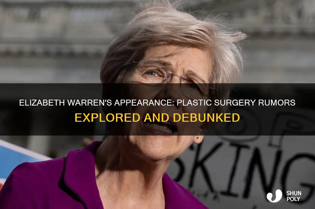 has elizabeth warren ever had plastic surgery