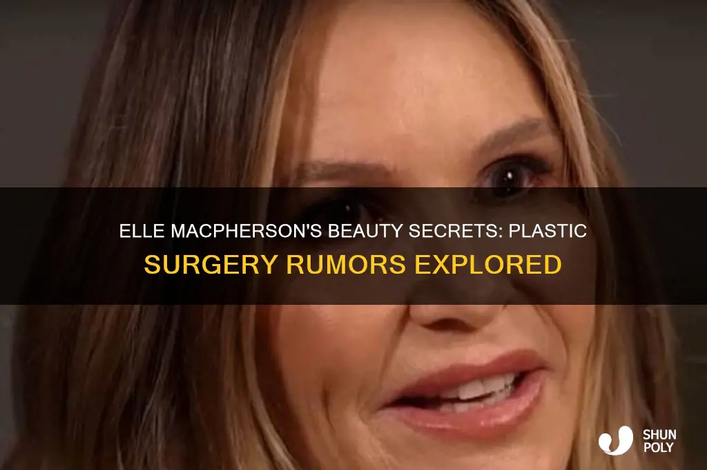 has elle mcpherson had plastic surgery