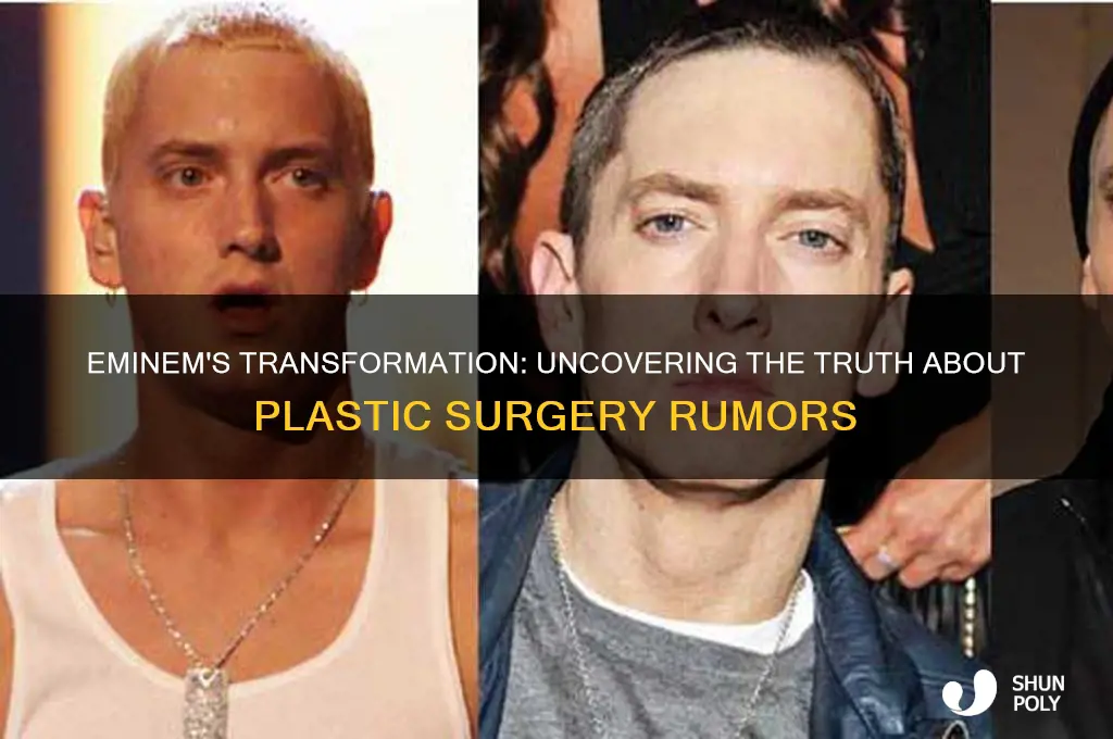 has eminem had plastic surgery