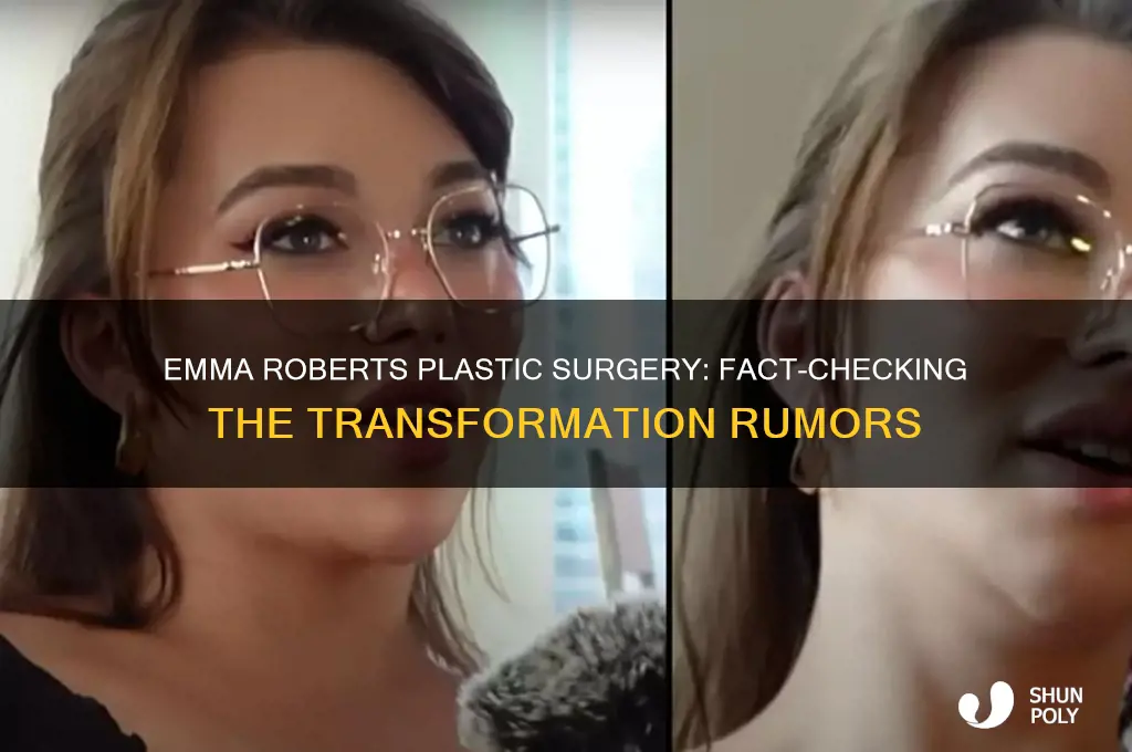 has emma roberts had plastic surgery