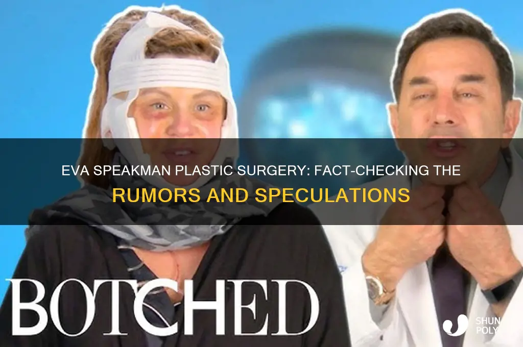 has eva speakman had plastic surgery