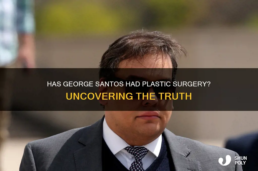 has george santos had plastic surgery