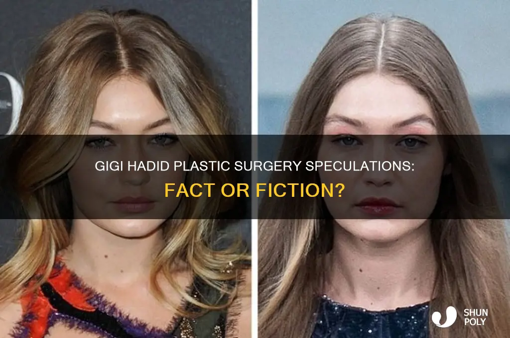 has gigi hadid gooten plastic surgery