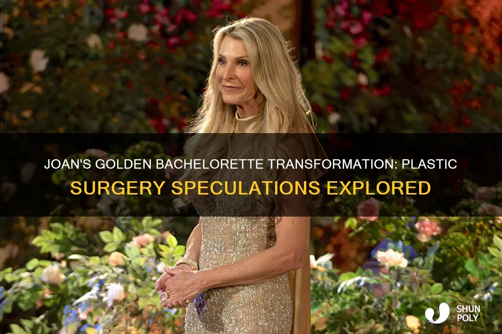 has golden bachelorette joan had plastic surgery