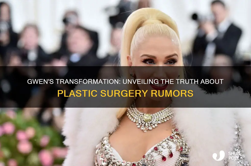 has gwen had plastic surgery