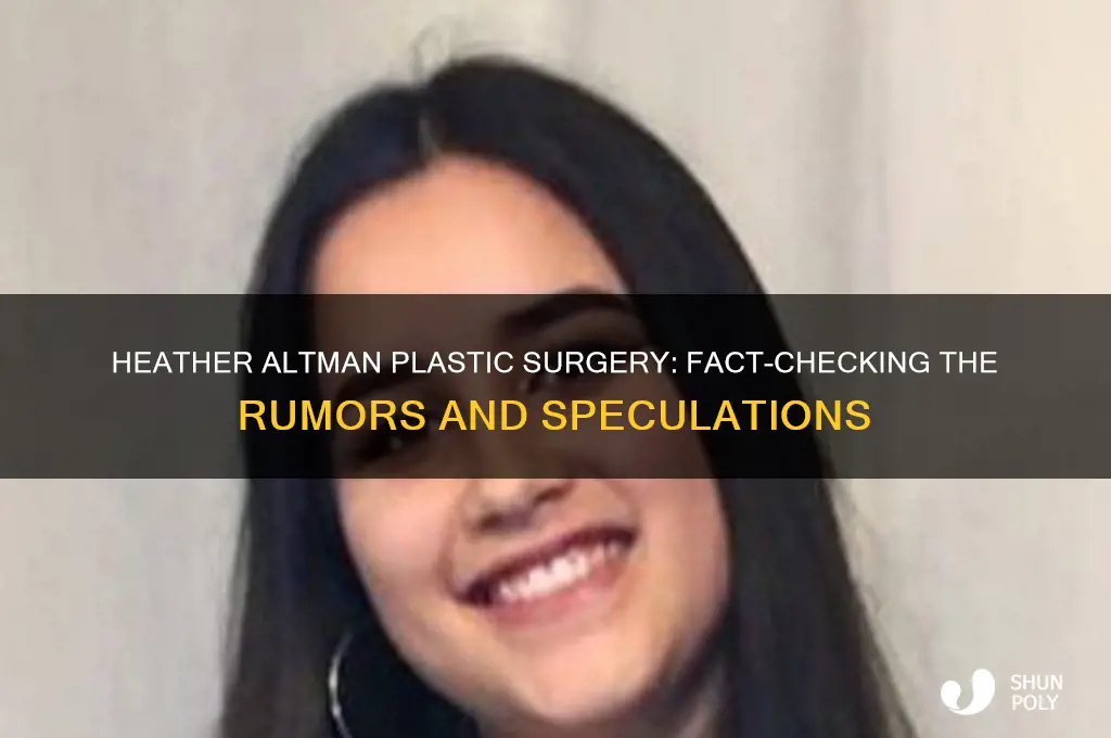 has heather altman had plastic surgery