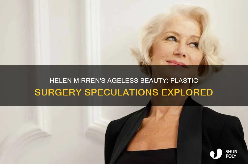 has helen mirren had plastic surgery