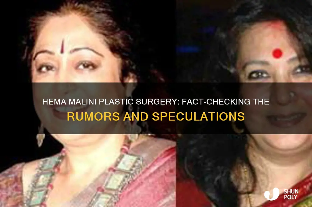has hema malini done plastic surgery