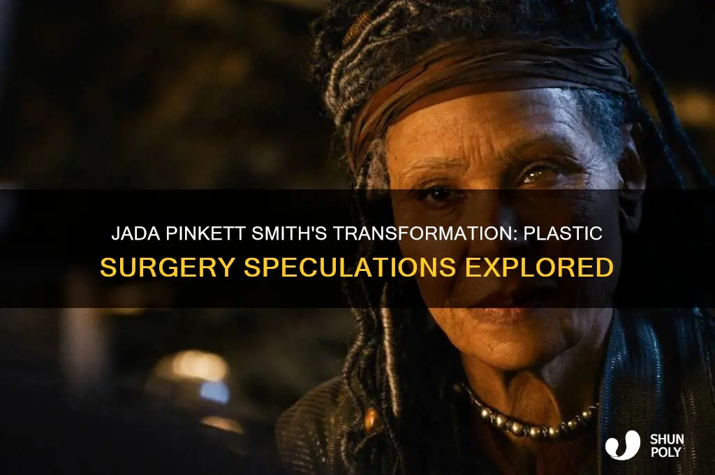 has jada had plastic surgery
