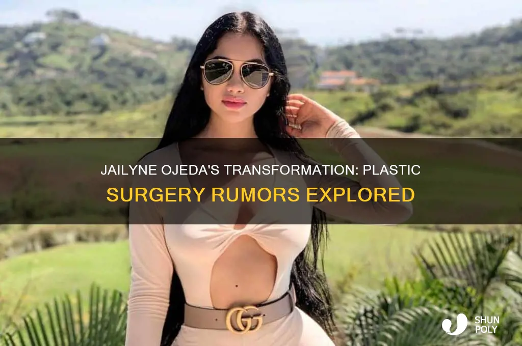 has jailyne ojeda had plastic surgery