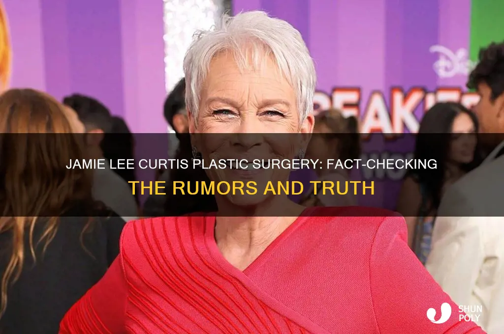 has jamie lee curtis had plastic surgery