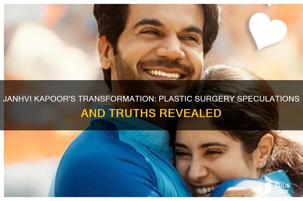 has janhvi kapoor done plastic surgery