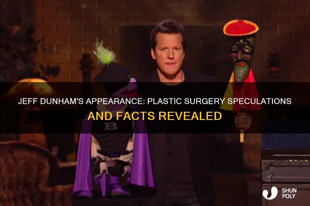 has jeff dunham had plastic surgery