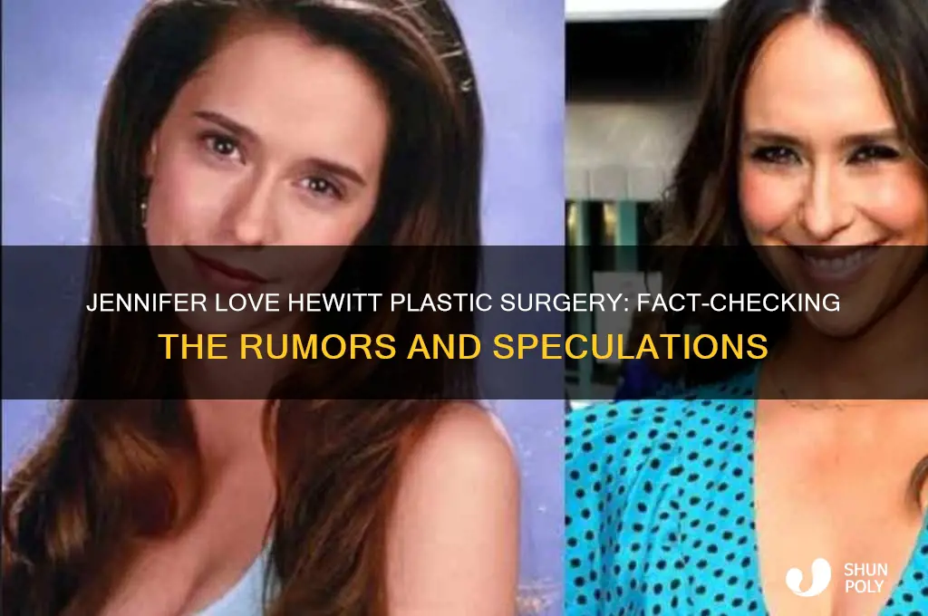 has jennifer love hewitt had plastic surgery
