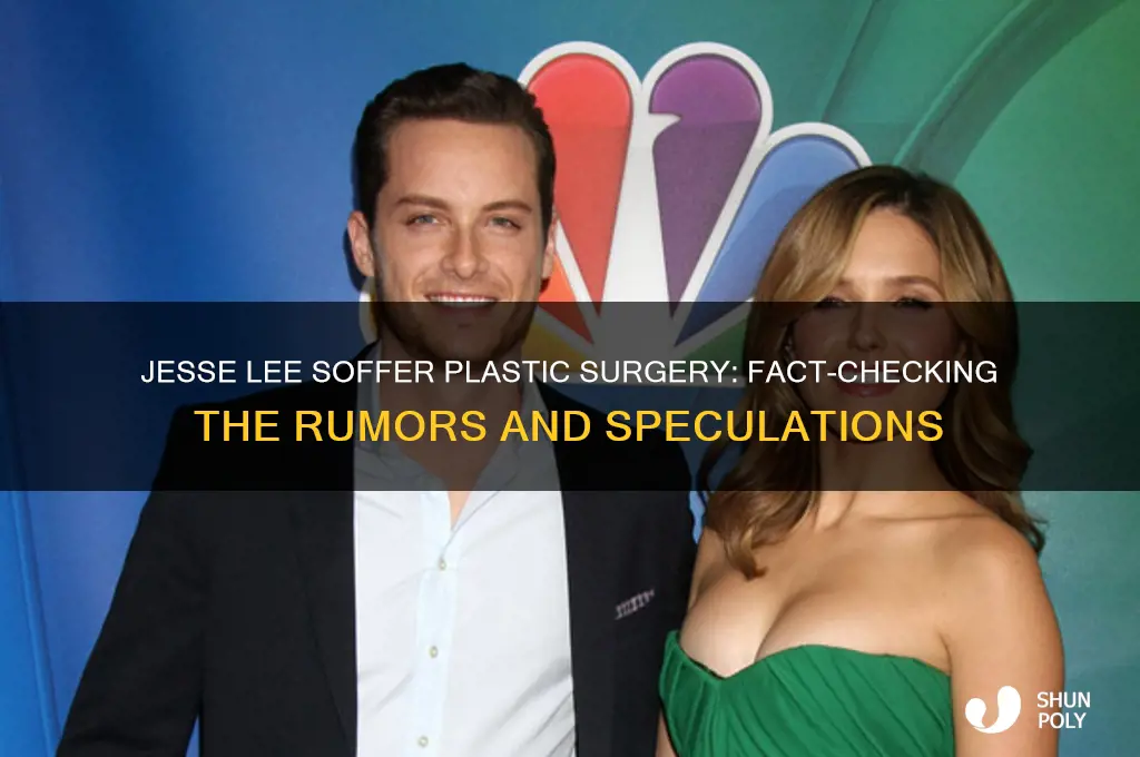 has jesse lee soffer had plastic surgery