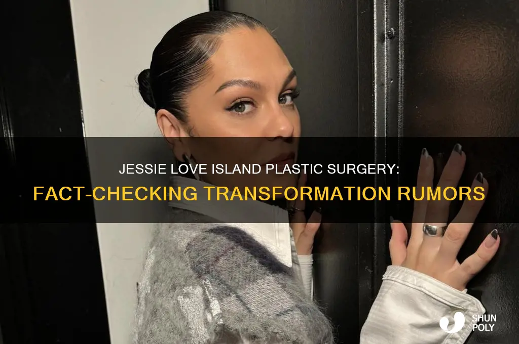 has jessie from love island had plastic surgery