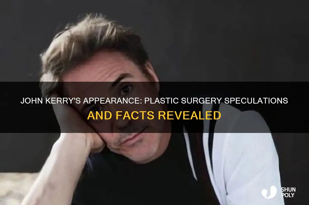 has john kerry had plastic surgery