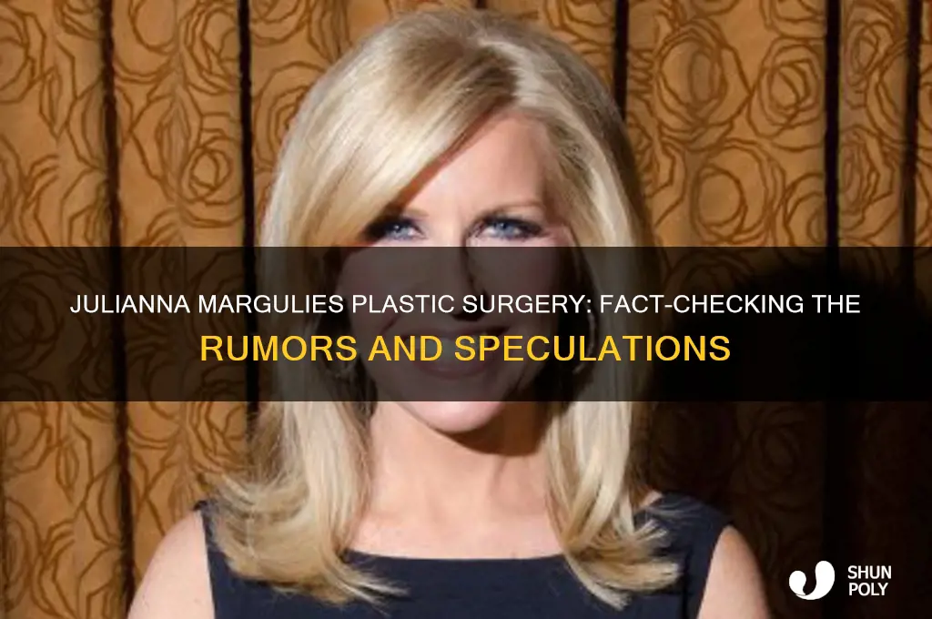 has julianna margulies had any plastic surgery