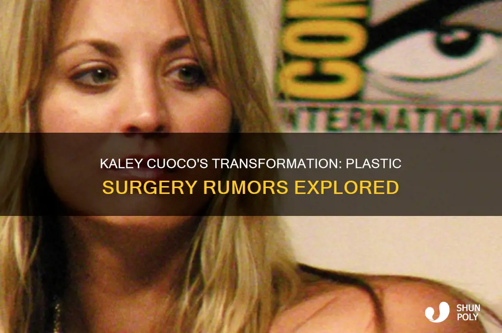 has kaley cuico had plastic surgery