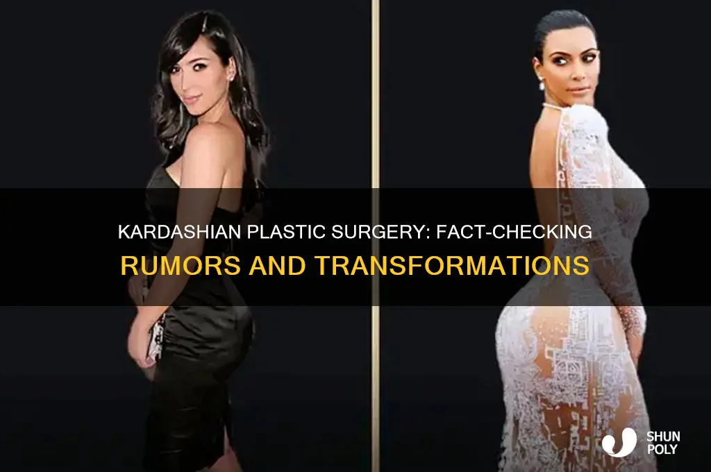 has kardashians had plastic surgery