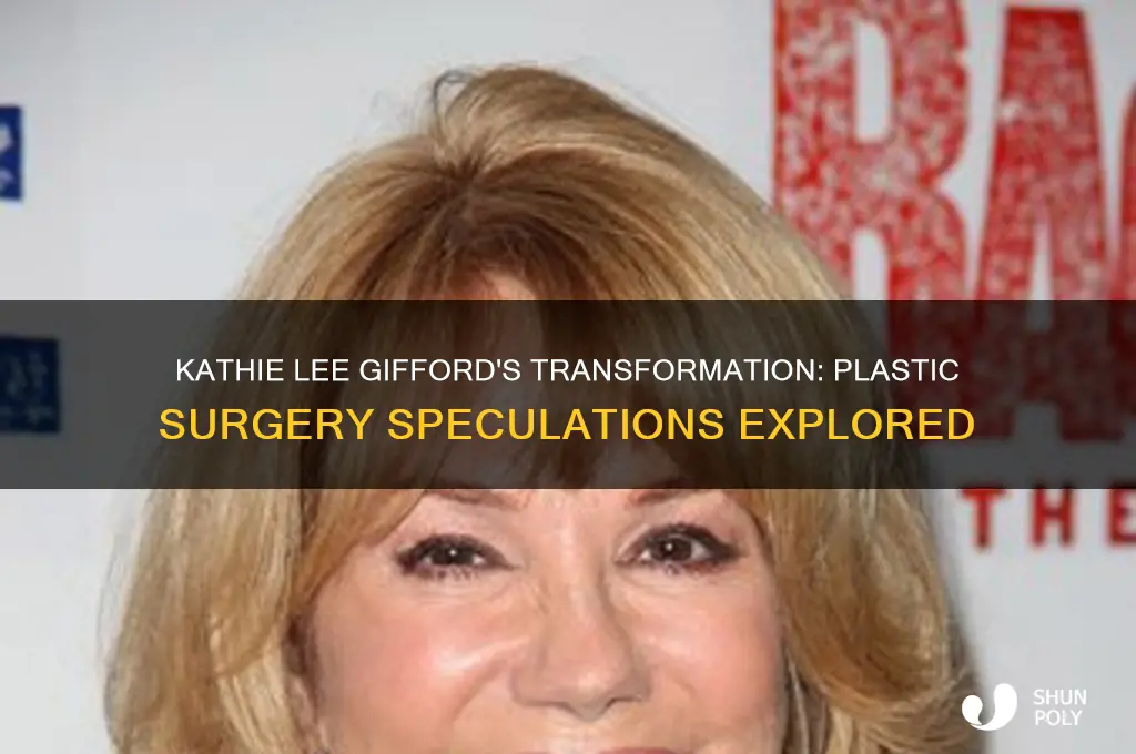 has kathie lee had plastic surgery