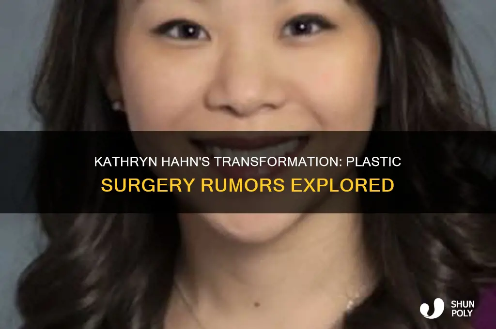 has kathryn hahn had plastic surgery