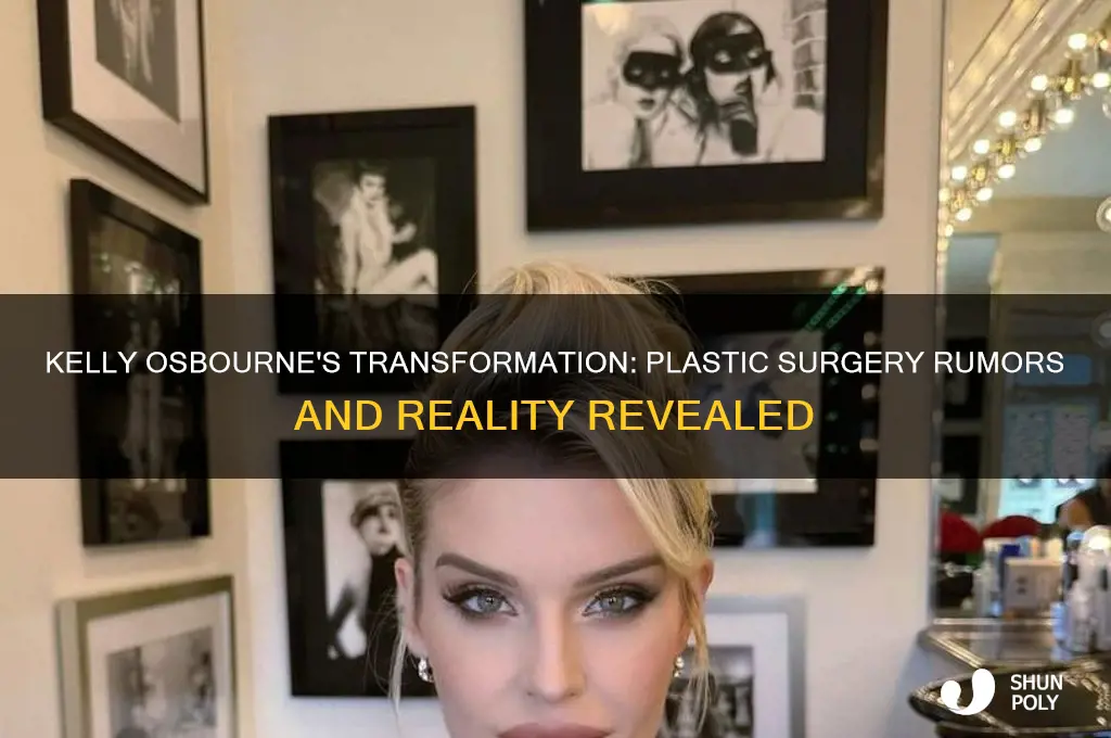 has kelly osborne had plastic surgery
