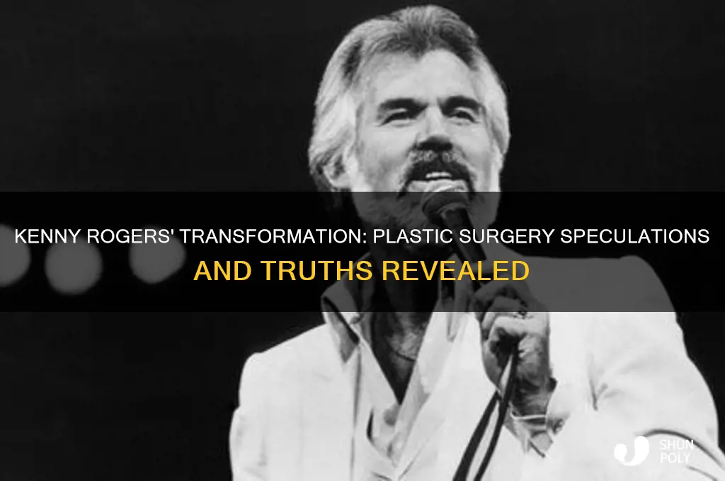 has kenny rogers had plastic surgery