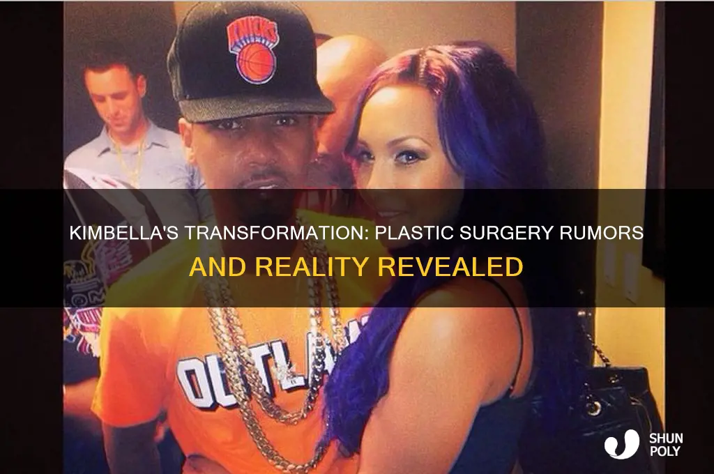 has kimbella had plastic surgery