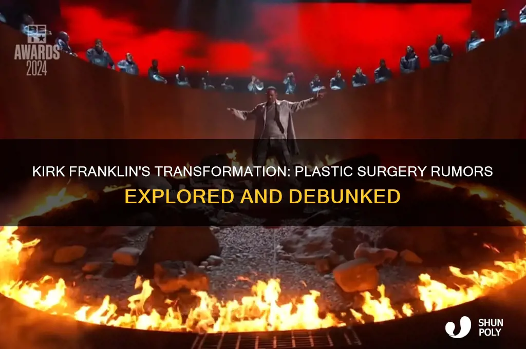 has kirk franklin had plastic surgery