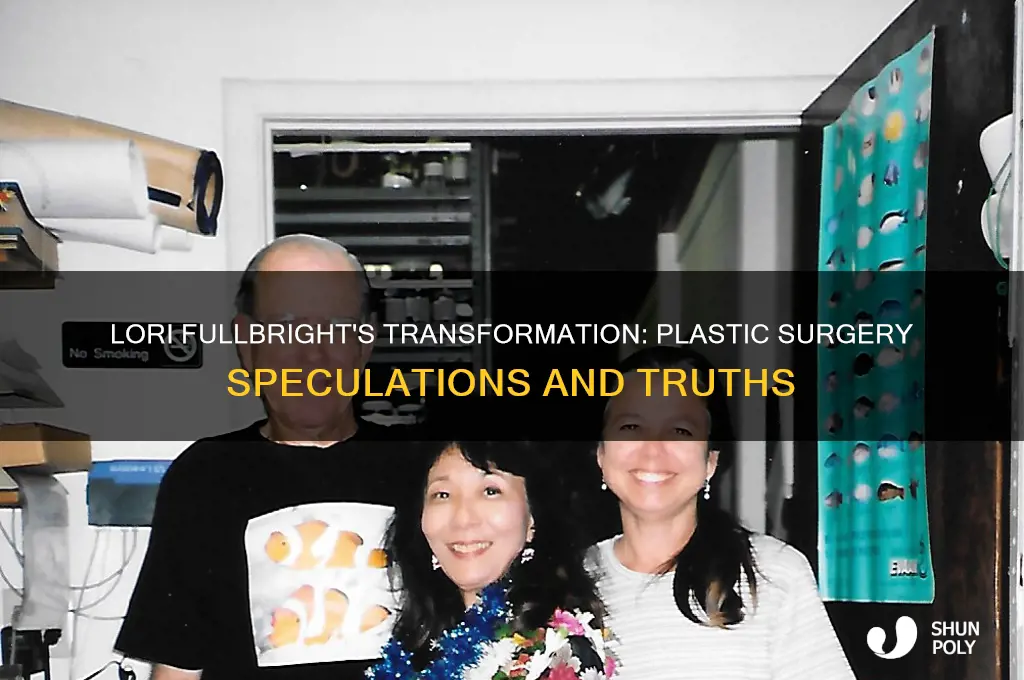 has lori fullbright had plastic surgery