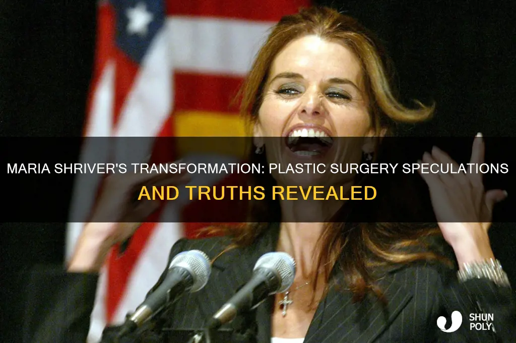 has maria shriver had plastic surgery