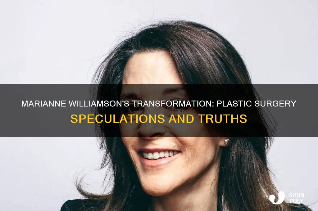 has marianne williamson had plastic surgery