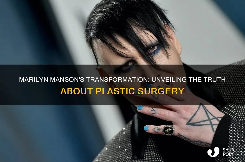 has marilyn manson had plastic surgery