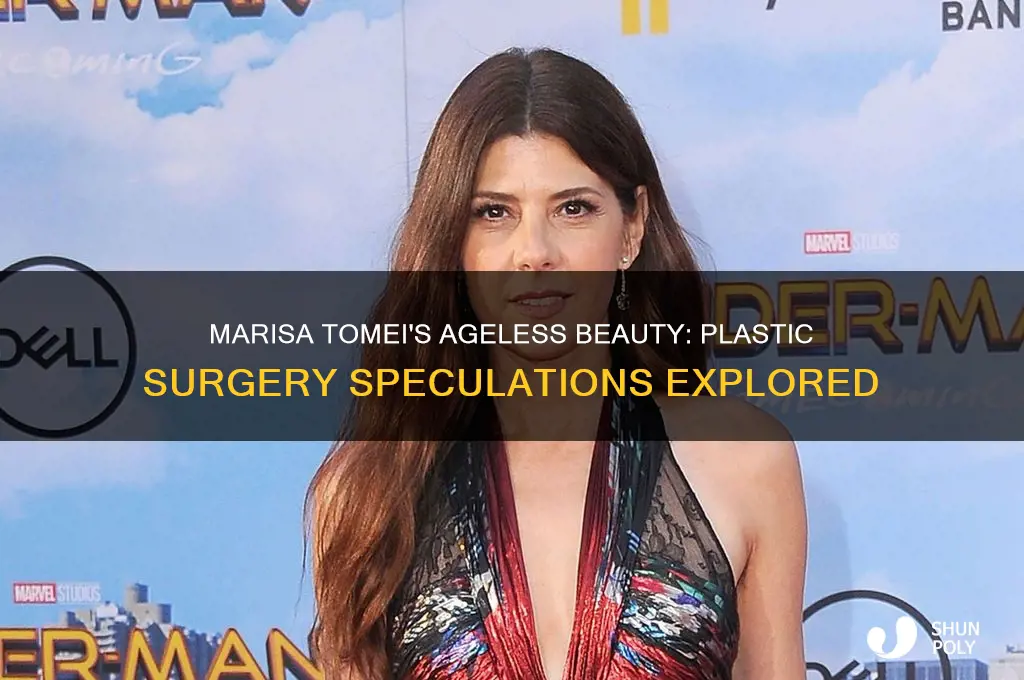 has marisa tomei had plastic surgery