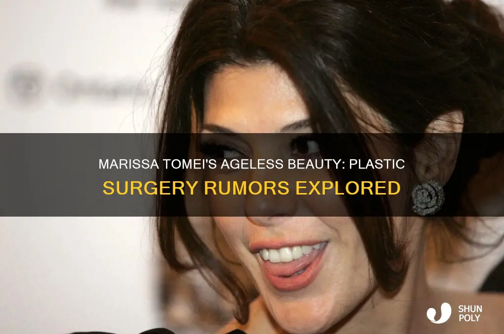 has marissa tomei had plastic surgery