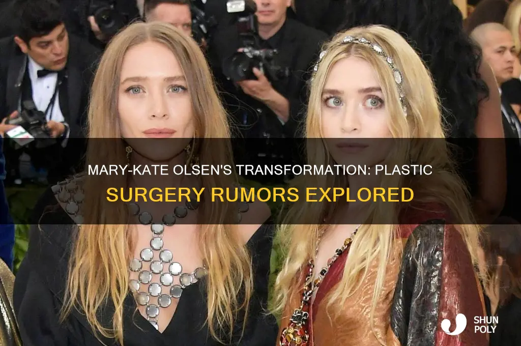 has mary kate olsen had plastic surgery