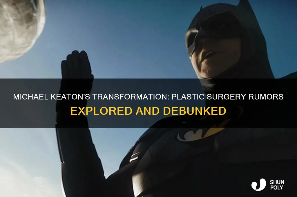 has michael keaton had plastic surgery