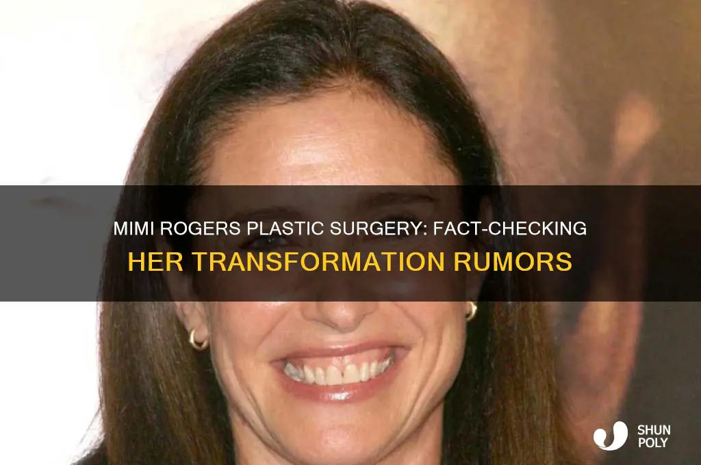 has mimi rogers had plastic surgery