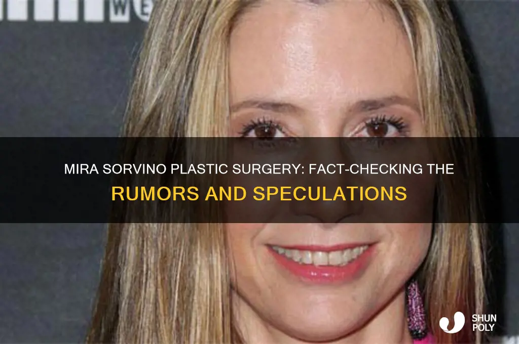has mira sorvino had plastic surgery
