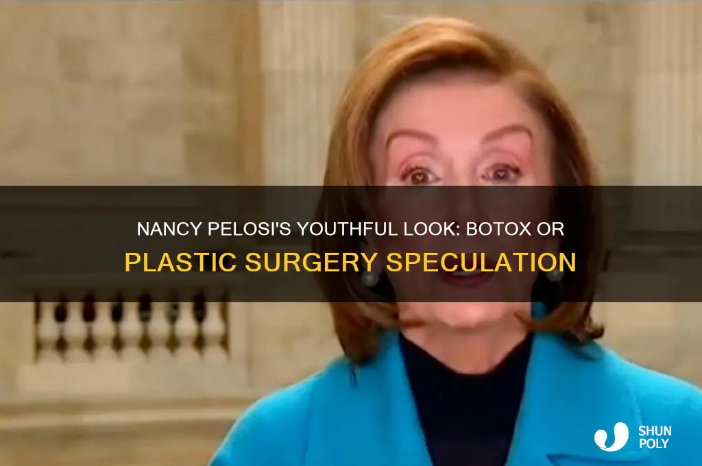 has nancy pelosi had botox or plastic surgery